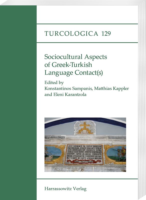 Sociocultural Aspects of Greek-Turkish Language Contact(s)