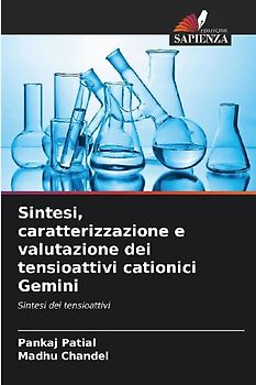 Sintesi, caratterizzazione e valutazione dei tensioattivi cationici Gemini