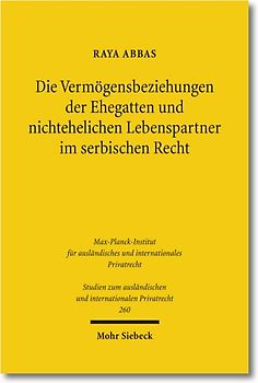 Die Vermögensbeziehungen der Ehegatten und nichtehelichen Lebenspartner im serbischen Recht