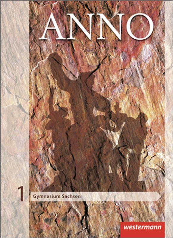 ANNO - Ausgabe 2013 für Gymnasien in Sachsen
