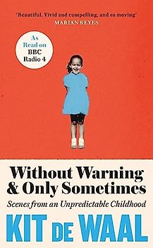 Without Warning and Only Sometimes