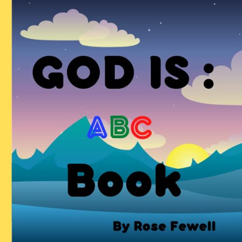 GOD is: ABC Book