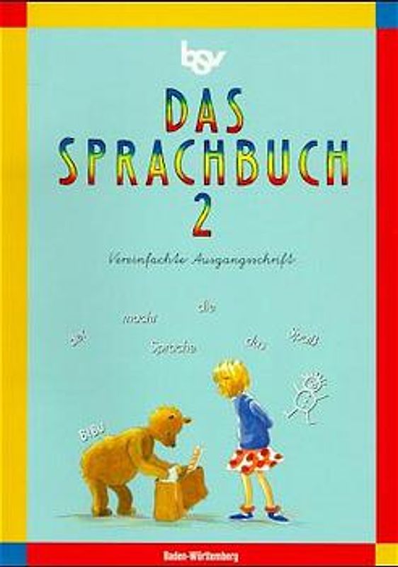 Das Sprachbuch - Ausgabe A Lateinische Ausgangsschrift