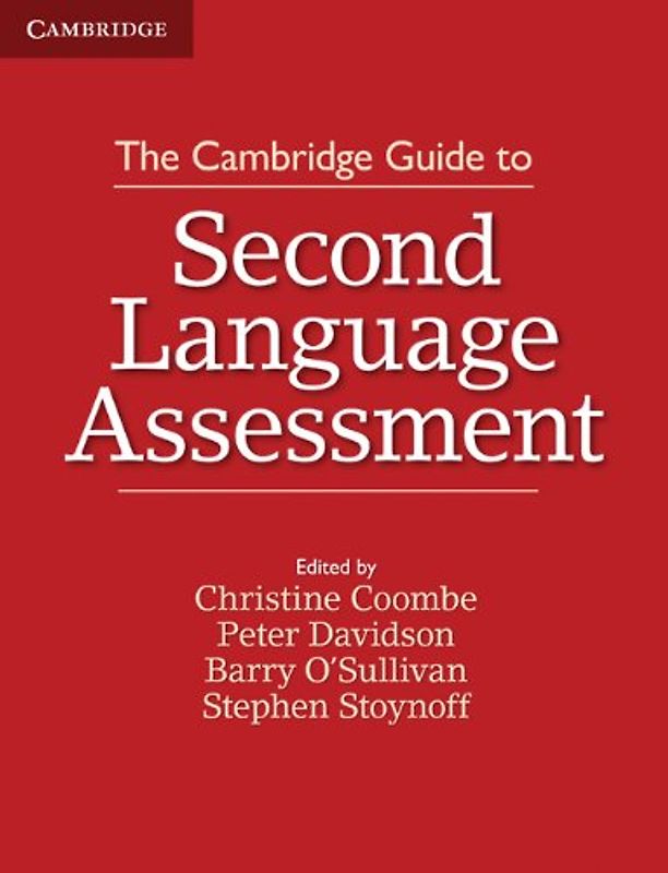 The Cambridge Guide to Second Language Assessment (The Cambridge Guides)