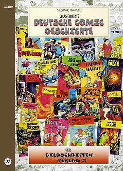 Illustrierte deutsche Comic Geschichte. Enzyklopädie in Wort und Bild / Illustrierte deutsche Comic Geschichte, Enzyklopädie in Wort und Bild – Bd. 22