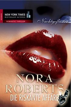 Nachtgeflüster / Die riskante Affäre