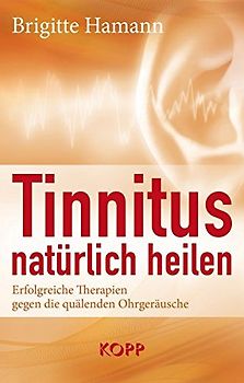 Tinnitus natürlich heilen