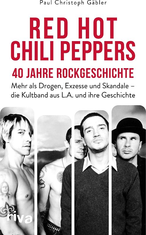 Red Hot Chili Peppers – 40 Jahre Rockgeschichte