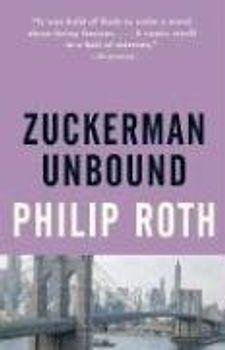 Zuckerman Unbound (Vintage International) - Philip Roth