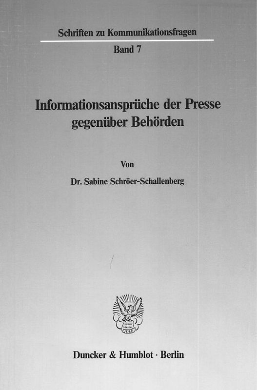 Informationsansprüche der Presse gegenüber Behörden.
