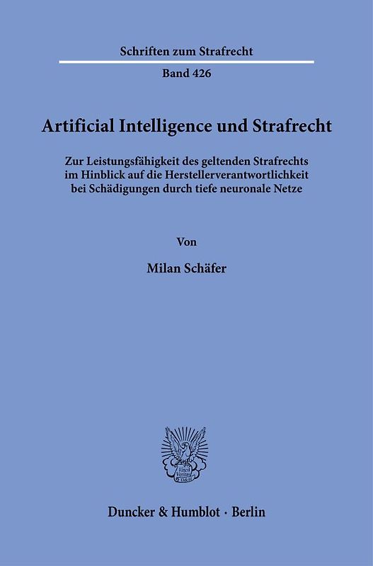 Artificial Intelligence und Strafrecht.