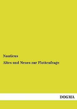 Altes und Neues zur Flottenfrage