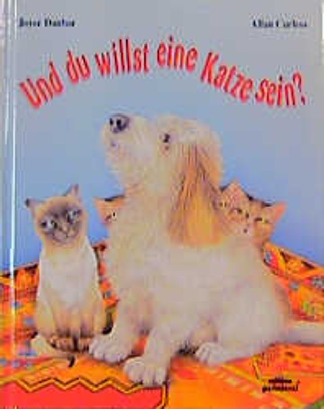 Und du willst eine Katze sein?