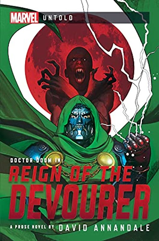 Reign of the Devourer: A Marvel Untold Novel