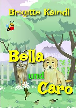 Bella und Caro