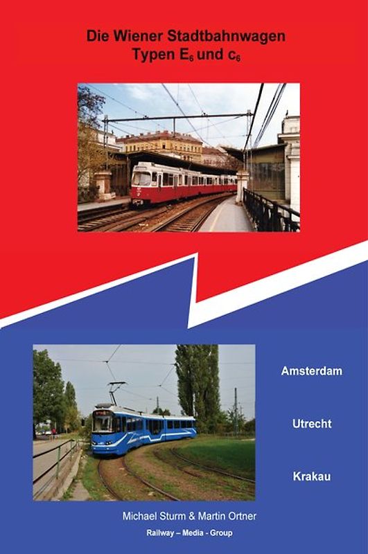 Stadtbahntriebwagen Type E6 inklusive Auslandseinsatz