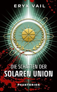 Die Schatten der Solaren Union