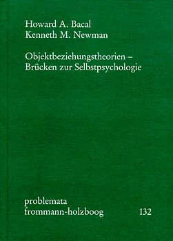 Objektbeziehungstheorien - Brücken zur Selbstpsychologie