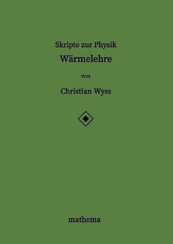 Skripte zur Physik - Wärmelehre