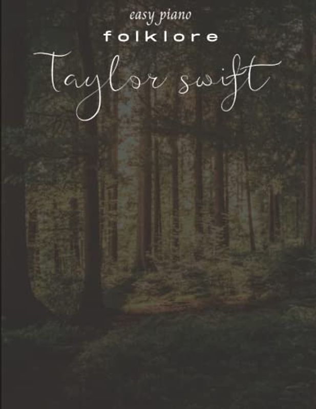 Folklore Swift Easy Piano: Anthology