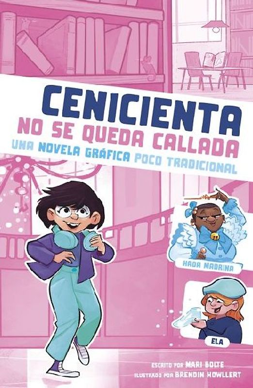 Cenicienta No Se Queda Callada