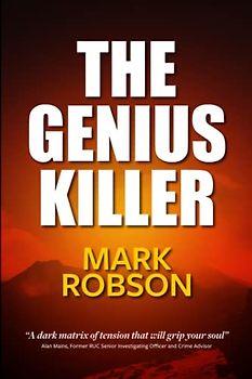 The Genius Killer (The Tex Deacon series, Band 1)