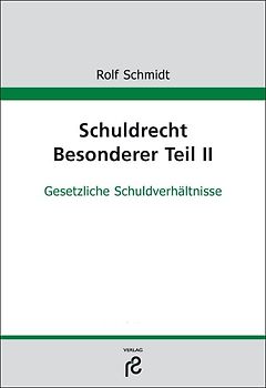 Schuldrecht Besonderer Teil. gesetzliche Schuldverhältnisse