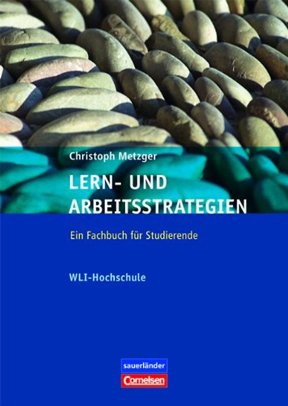 Wie lerne ich? WLI-Hochschule / Lern- und Arbeitsstrategien