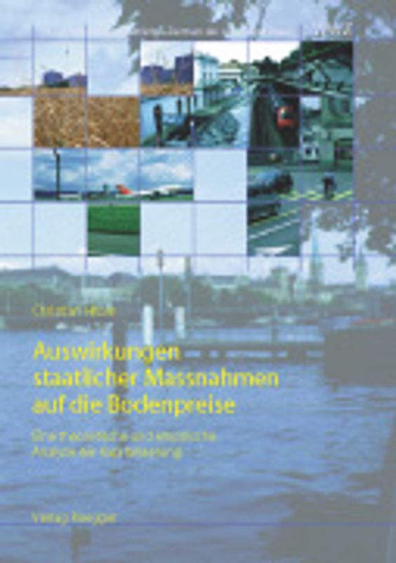 Auswirkungen staatlicher Massnahmen auf die Bodenpreise