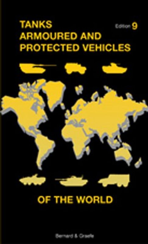 Tanks Armoured and Protected Vehicles of the World. Taschenbuch der Panzer, 9. Ausgabe