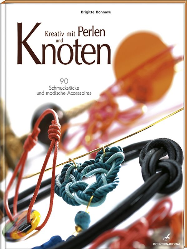 Kreativ mit Perlen und Knoten