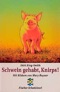 Schwein gehabt, Knirps!