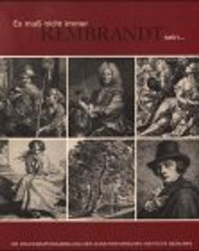 Es muss nicht immer Rembrandt sein.... Die Druckgraphiksammlung des Kunsthistorischen Instituts der Universität München