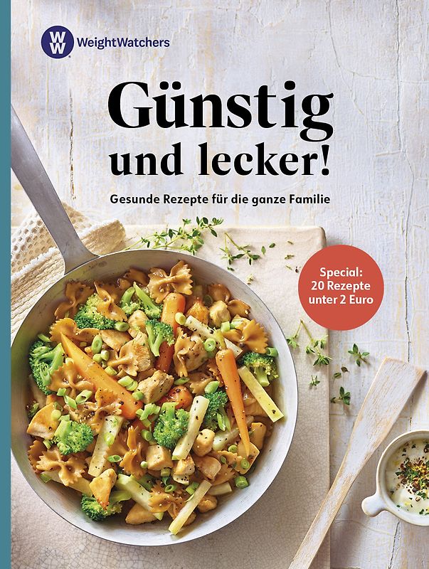 Weight Watchers Günstig und lecker!: