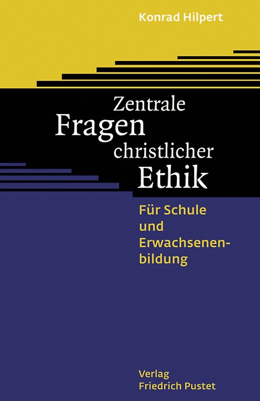 Zentrale Themen christlicher Ethik