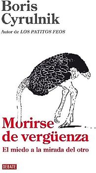 Morirse de vergüenza : el miedo a la mirada del otro