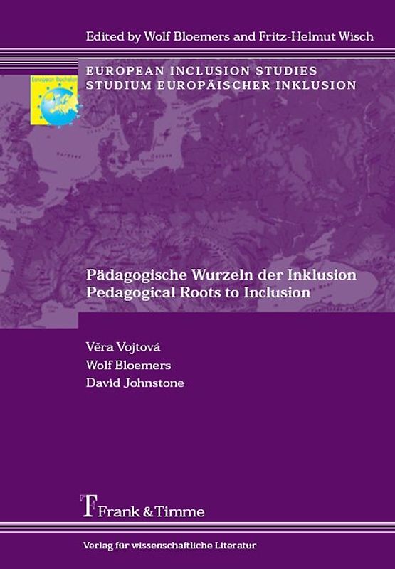 Pädagogische Wurzeln der Inklusion / Pedagogical Roots to Inclusion