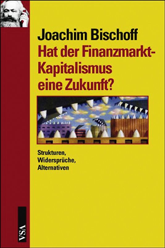 Zukunft des Finanzmarkt-Kapitalismus
