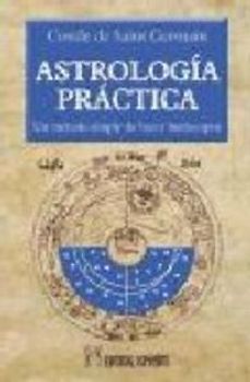 Astrología práctica : un método simple de hacer horóscopos