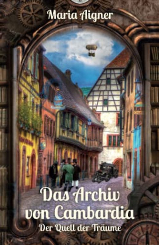 Das Archiv von Cambardia: Der Quell der Träume