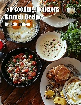 50 Cooking Delicious Brunch Recipes