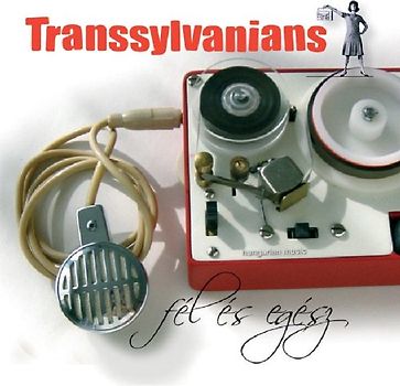 Transsylvanians - Fel Es Egesz