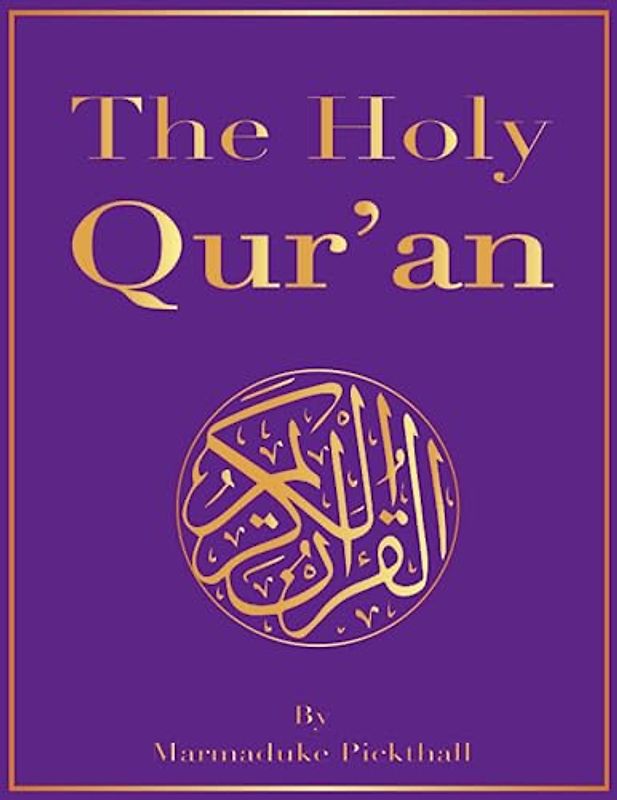 The Holy Quran: Easy and Clear English Translation of The Holy Qur'an | The Meaning of The Glorious Qur'an in English