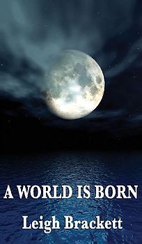 A World Is Born