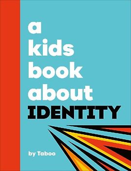 A Kids Book about Identity