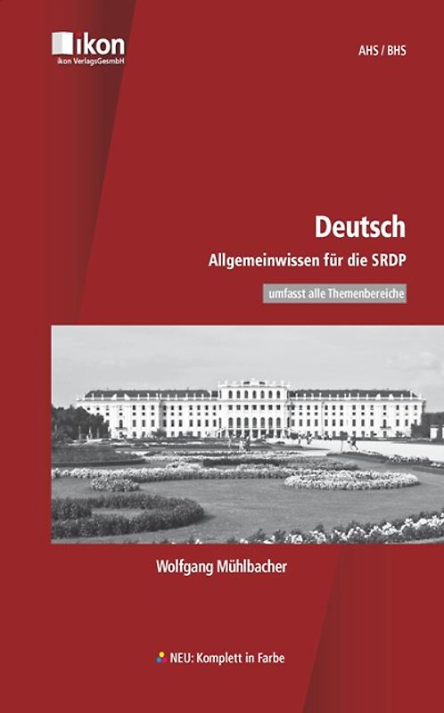 Deutsch Allgemeinwissen für die SRDP AHS/BHS komplett in Farbe