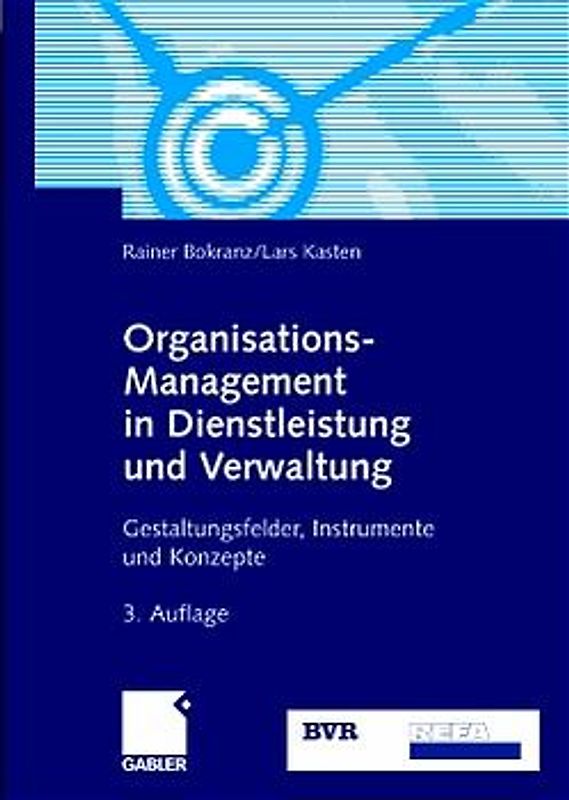 Organisations-Management in Dienstleistung und Verwaltung