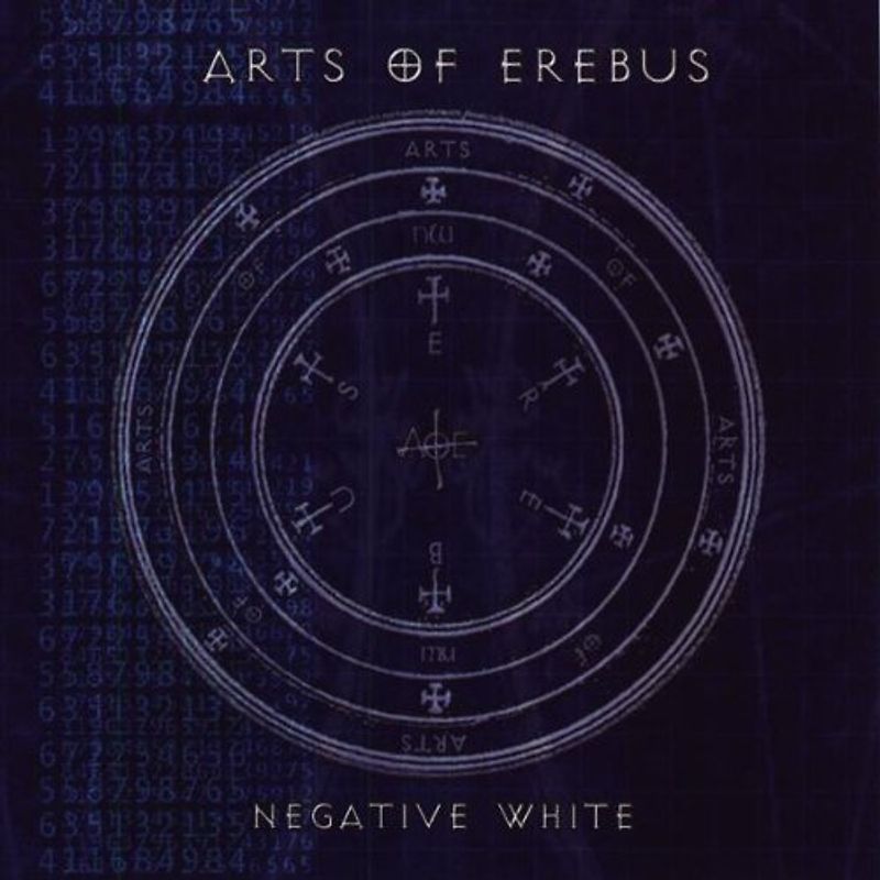 Arts of Erebus - Negative White