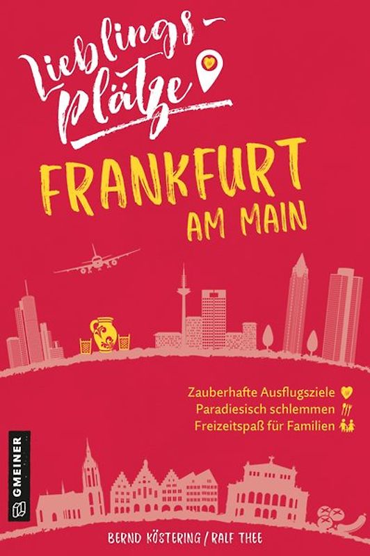 Lieblingsplätze Frankfurt am Main