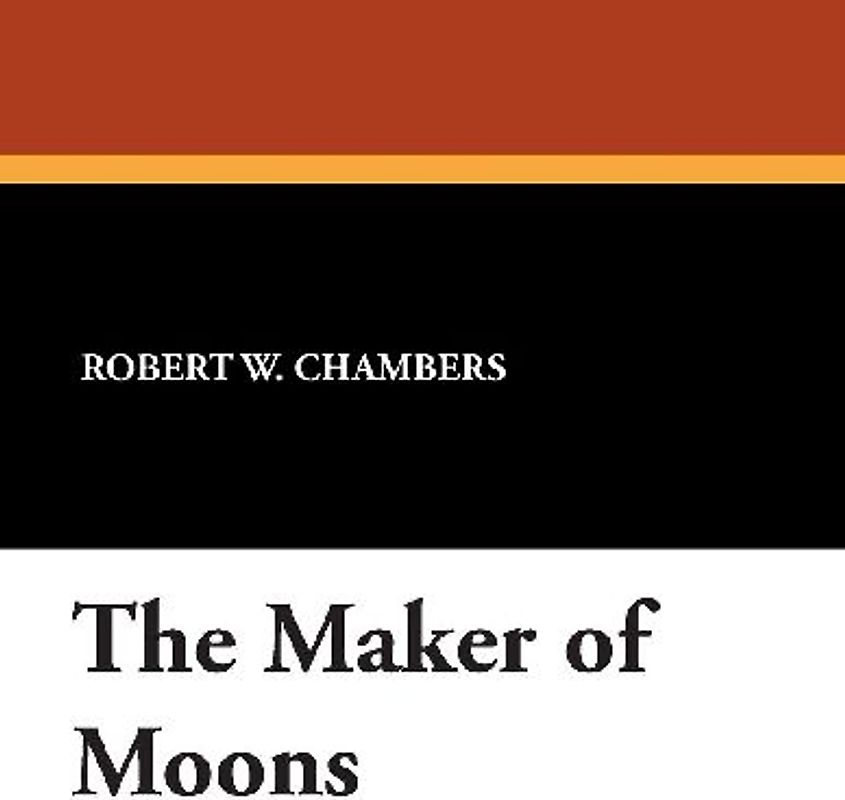 The Maker of Moons
